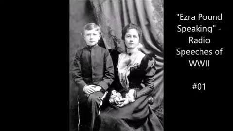 Ezra Pound Radio #01 (October 2, 1941) ＂Last Ditch of Democracy＂