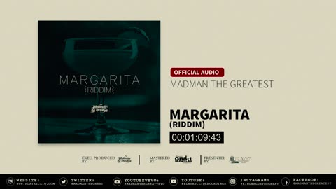 Madman the Greatest - Margarita (Riddim) [Official Audio]