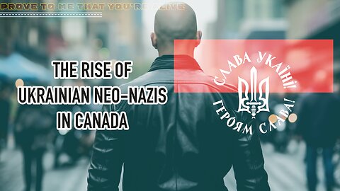 Ukrainian Neo-Nazi Movement in Canada