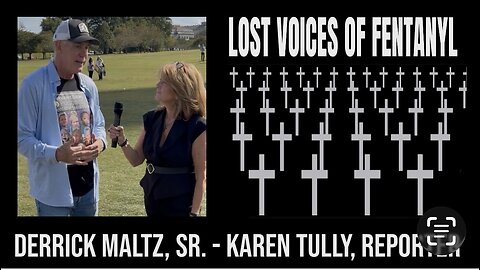 LVOF: Derek Maltz, Former DEA, “Babies are Dying.” Karen Tully, Reporter