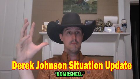 Derek Johnson Situation Update 03.24.25: "BOMBSHELL"