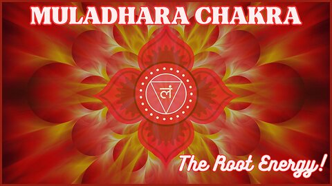 Muladhara Chakra—the Root Energy.