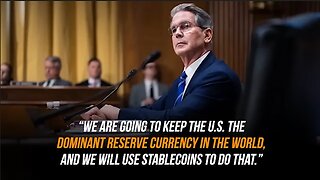 Future of Money | "We Are Going to Keep the U.S. the Dominant Reserve Currency In the World & We Will Use Stablecoins to Do That." - Scott Bessent (Treasury Secretary / 3/7/2025) + Are Stablecoins & CBDCs the Same Thing?