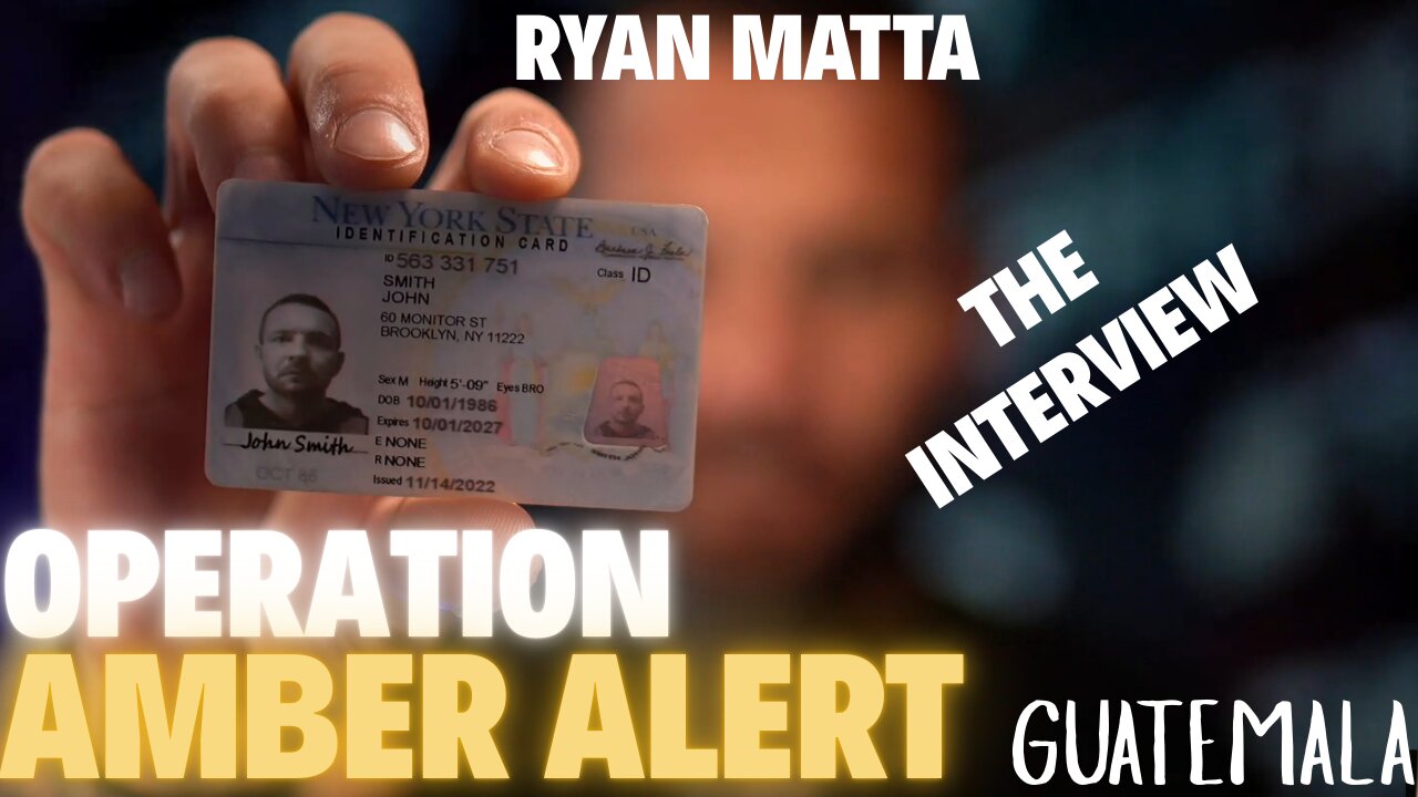 Ryan Matta: Operation Amber Alert Guatemala | The Interview