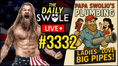 Papa Swolio's Plumbing - Ladies Love Big Pipes! | Daily Swole #3332