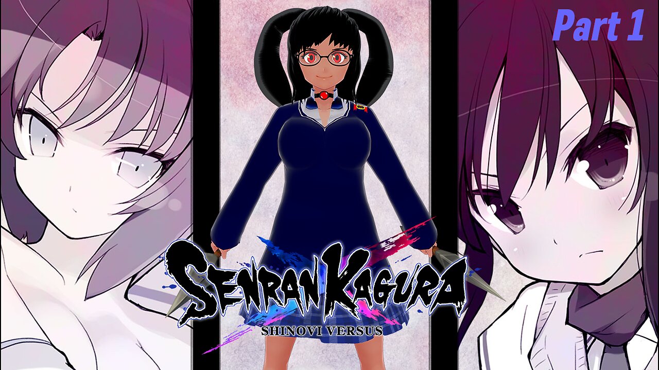 [Senran Kagura: Shinovi Versus - Part 1] The Ninja War is Back ON!?