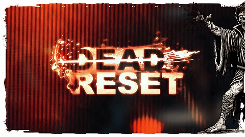 Demo Gameplay, No Commentary - Dead Reset