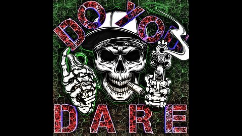 Do You Dare