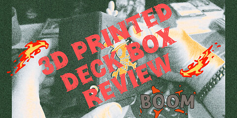 3D printed Deck Box Review