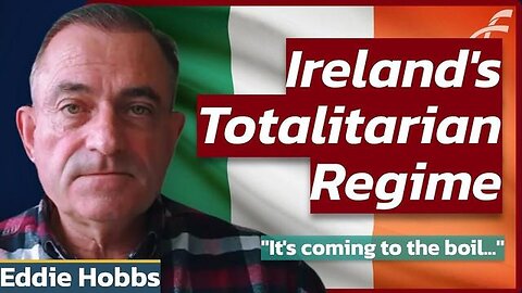 "Is Ireland Slipping into Totalitarianism? An In-depth Look at Emerging Trends"