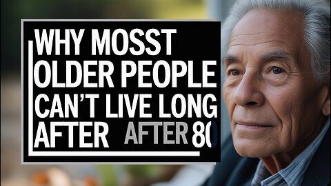 Why Life Falls Apart After 80 — And 5 Shocking Ways to Stop It