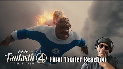 Marvel Studios - The Fantastic Four: First Steps Final Trailer Reaction
