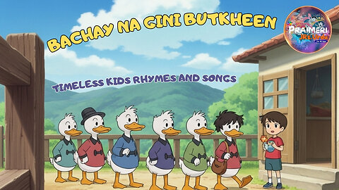 Bachay na Gini butkheen | Timeless Kids Rhymes and Songs