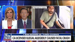Gov DeSantis: Illegal Aliens Shouldn't Have Driver's Licenses