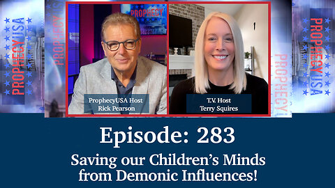 Live Podcast Ep. 283 - Saving our Children’s Minds from Demonic Influences!