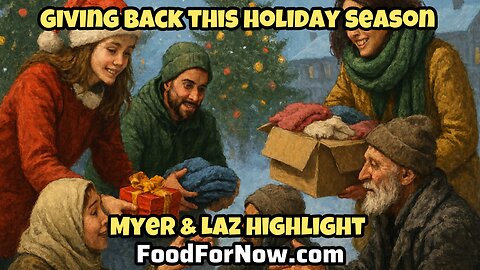 Giving Back This Holiday Season - Myer & Laz Highlight FoodForNow.com