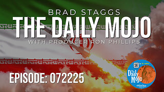 Ep: 072225 The Daily MoJo