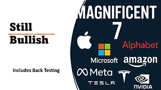 Magnificent 7 Stocks Still Bullish