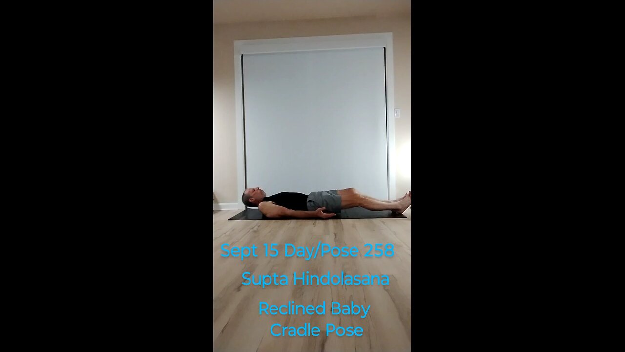 Supta Hindolasana / Reclined Baby Cradle Pose