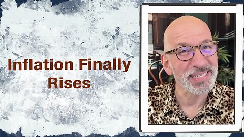 Inflation finally rises