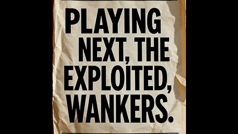 THE EXPLOITED--WANKERS