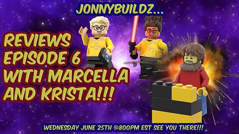 JonnyBuildz...Reviews Lego Masters Season 5, Episode 6 with Marcella and Krista!!!