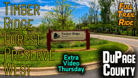 Timber Ridge Forest Preserve West Area: All Trails - Round Trip - May 2025