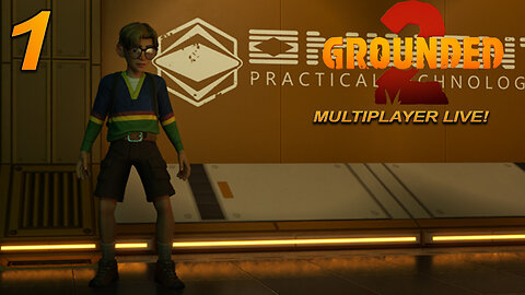 Grounded 2 - Multiplayer Part 1