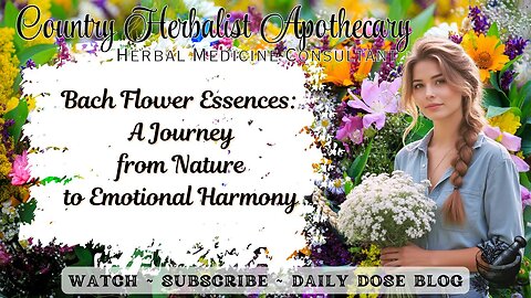 Bach Flower Essences: A Journey from Nature to Emotional Harmony