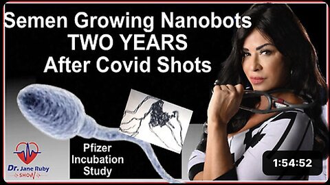 "Nanobots Cultivated in Semen Two Years Post-Injection"