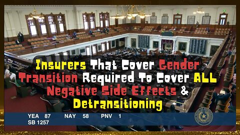 Texas Insurers That Cover Gender Transition Required To Cover ALL Negative Side Effects & Detrans