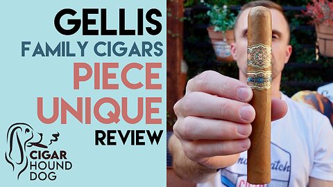 Gellis Family Cigars Piece Unique Cigar Review