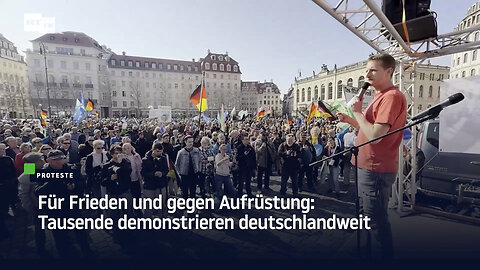 Für Frieden und gegen Aufrüstung: Tausende demonstrieren deutschlandweit
