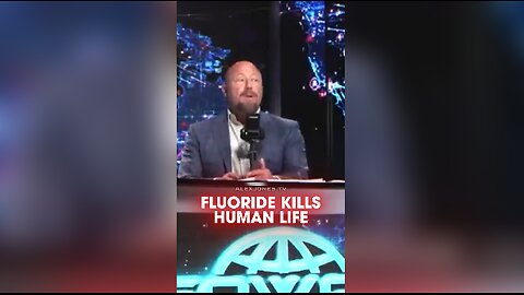 Alex Jones: Fluoride is a Deadly Neurotoxin - 7/29/25