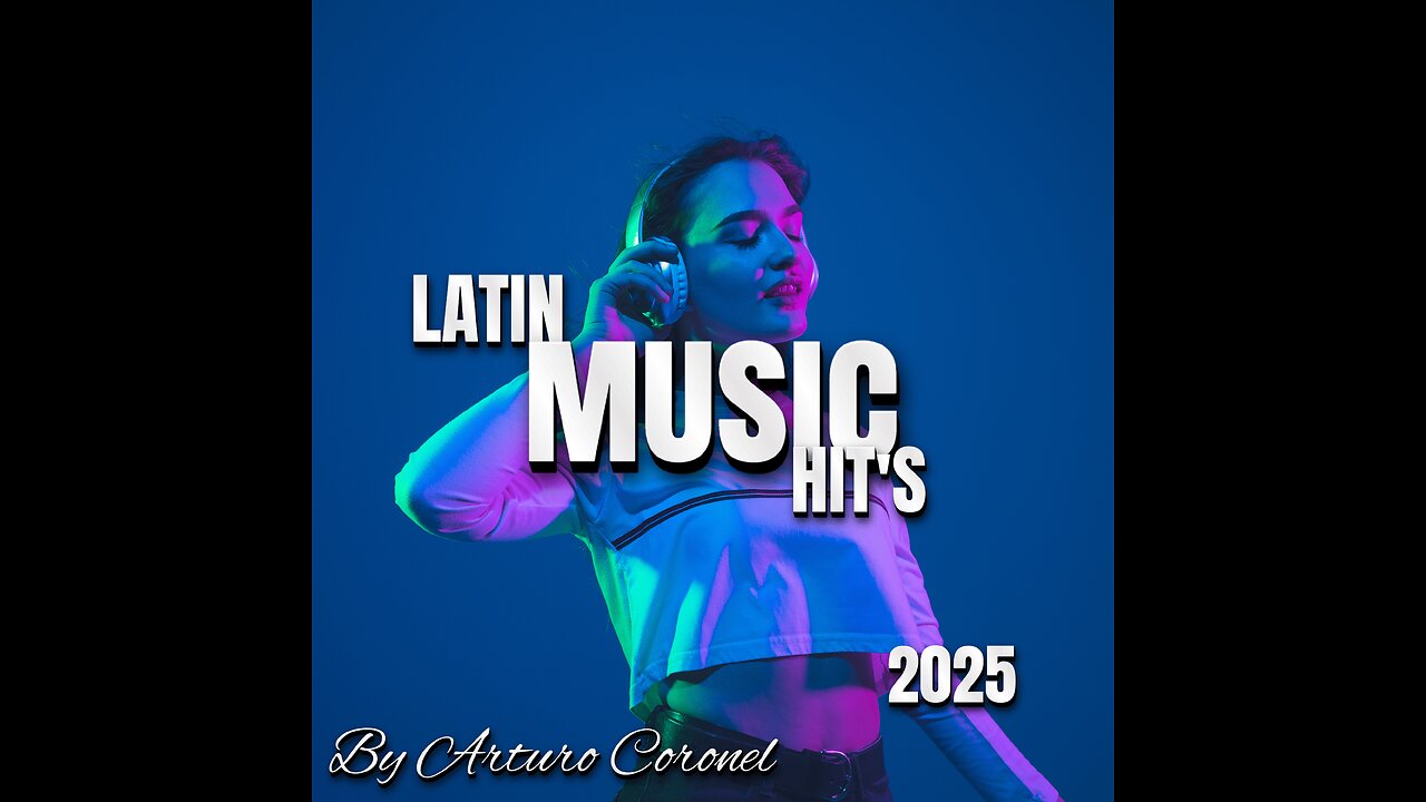 LATIN MUSIC ESCUCHEMOS MÚSICA VARIADA