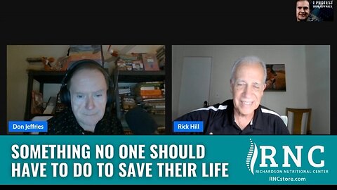 Something No One Should Have To Do to Save Their Life (I Protest With Donald Jeffries w/Rick Hill)