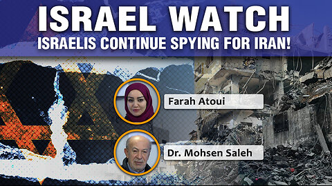Israel Watch - Israelis continue spying for Iran! 29 12 2025 Ep339