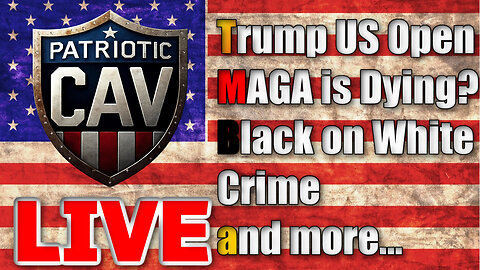 Trump at the US Open | Black on White Crime | Trump 2032?