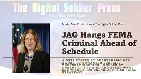 JAG Hangs FEMA Criminal Ahead of Schedule