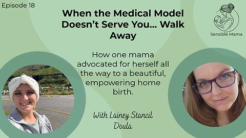#18 | When the Medical Model Doesn’t Serve You… Walk Away | With Lainey Stancil