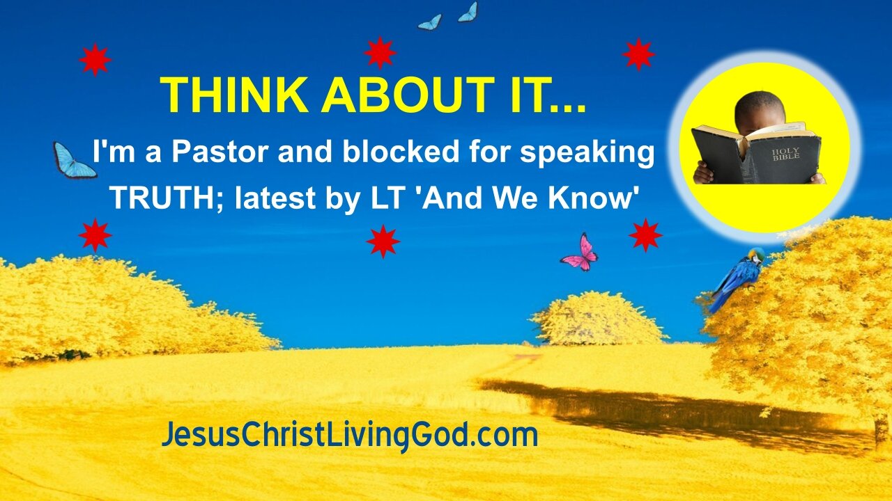 Think About It - A Pastor on a SUPPOSED TRUTH NETWORK Being Blocked by a SUPPOSED Fellow Christian!