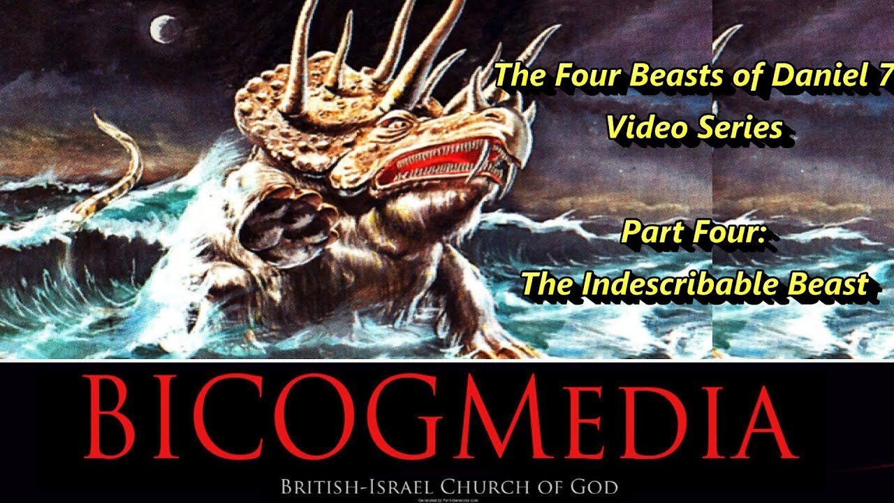 The Four Beasts of Daniel Vid Series-The 4TH BEAST!