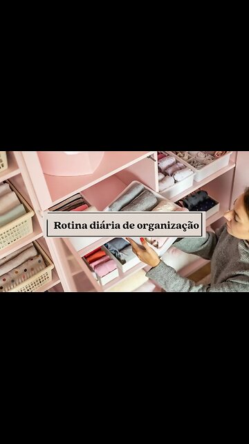 Rotina diária de organização: menos bagunça, mais leveza!