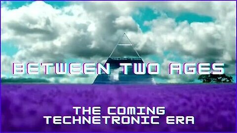 "Unveiling the Future: Analyzing Brzezinski's 'Between Two Ages' and the Technocratic Era"