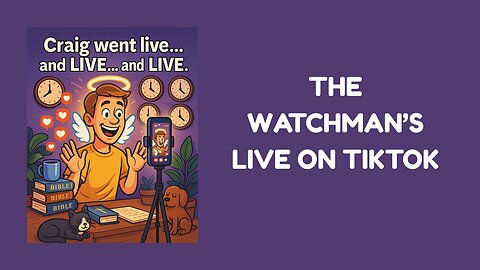 THE WATCHMAN'S LIVE ON TIKTOK