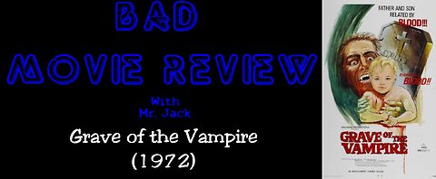 Grave of the Vampire (1972) -- Bad Movie Review