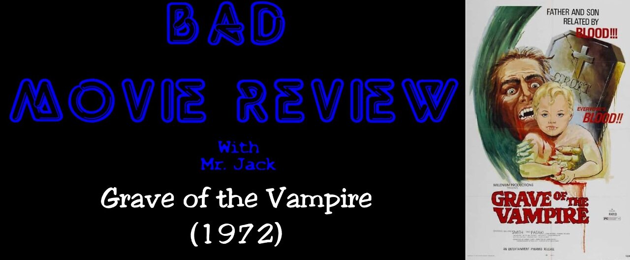 Grave of the Vampire (1972) -- Bad Movie Review