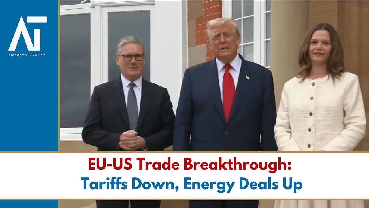 Trump & Starmer’s Secret Turnberry Talks on Trade, Gaza & Ukraine | Amaravati Today