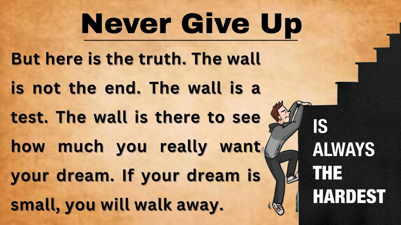 Never Give Up: The Moment That Changed Everything"