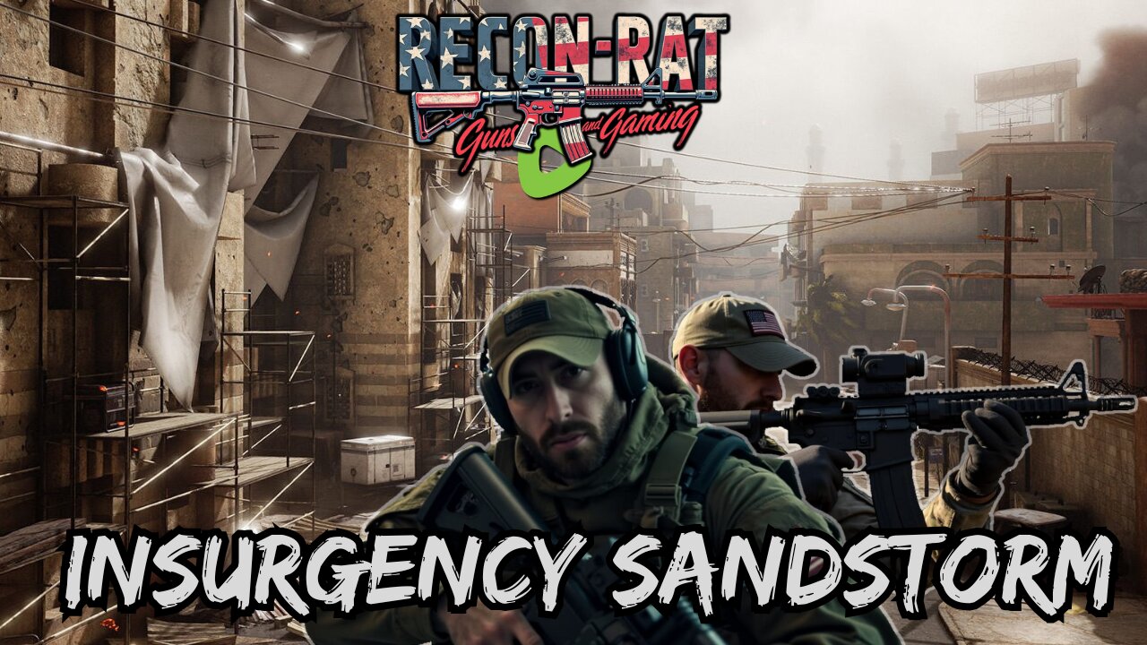RECON-RAT - Insurgency Sandstorm/ARMA Vietnam - Let's Do This!